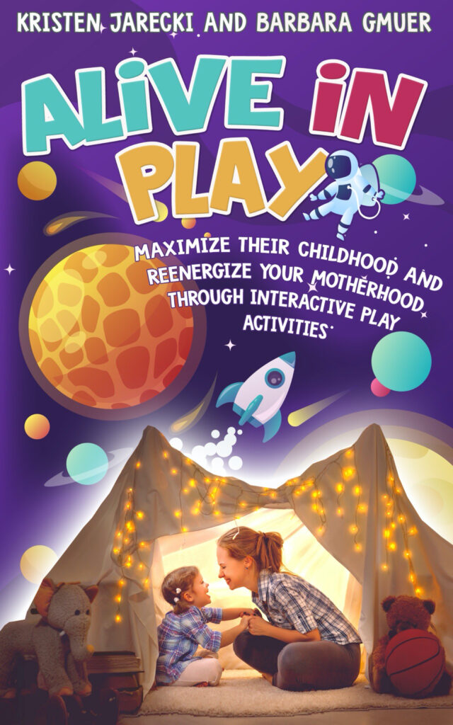 Book Cover Alive in Play "Alive in Play" by Kristen Jarecki and Barbara Gmuer